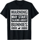 Warning May Start Talking Bunnies Funny White Rabbit T-Shirt - T-Shirt | Black