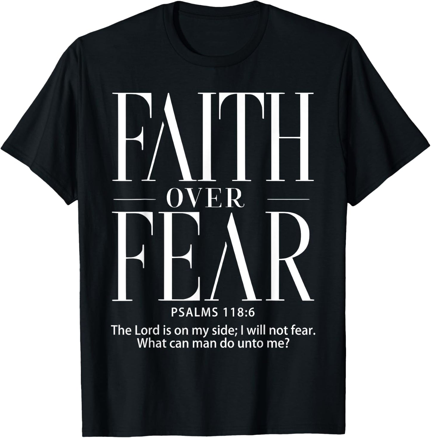 Christian shirts Christianity Shirts Faith Over Fear , Black, S T-Shirt - T-Shirt | Black