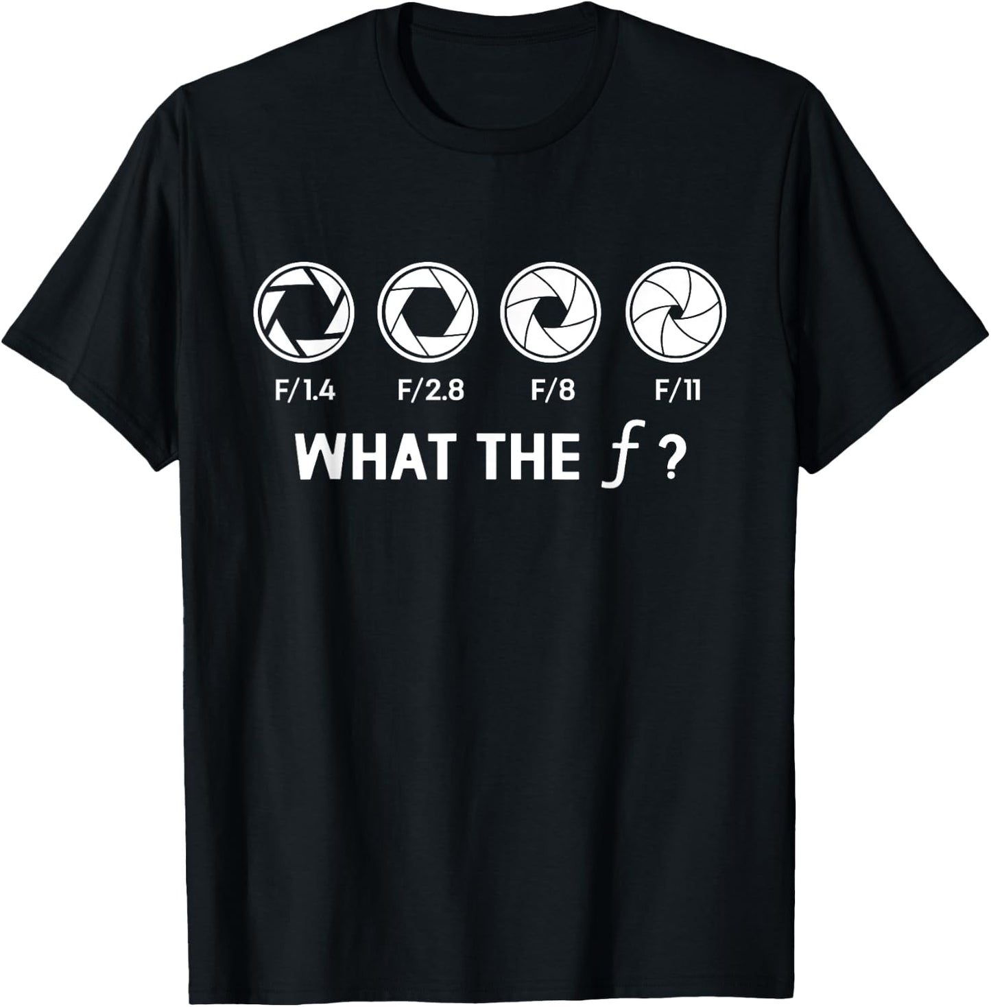 What Is The F Professional Photographer Photography T-Shirt - T-Shirt | Black