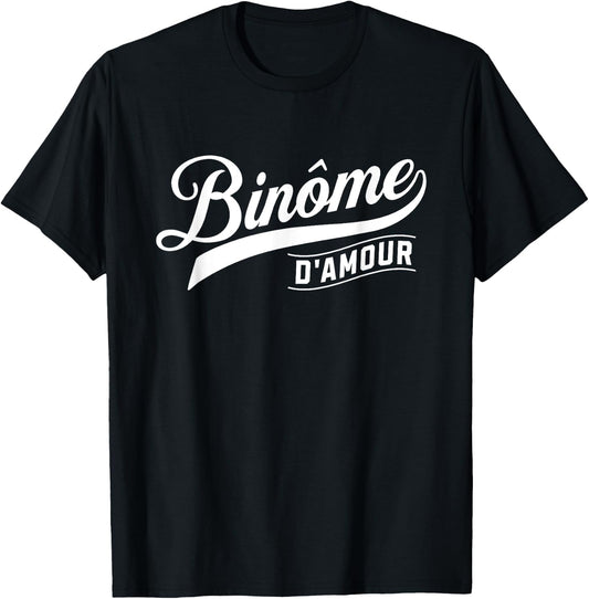 Binôme d'amour Gift Binomial Work Humor Colleague , Black, S T-Shirt - T-Shirt | Black