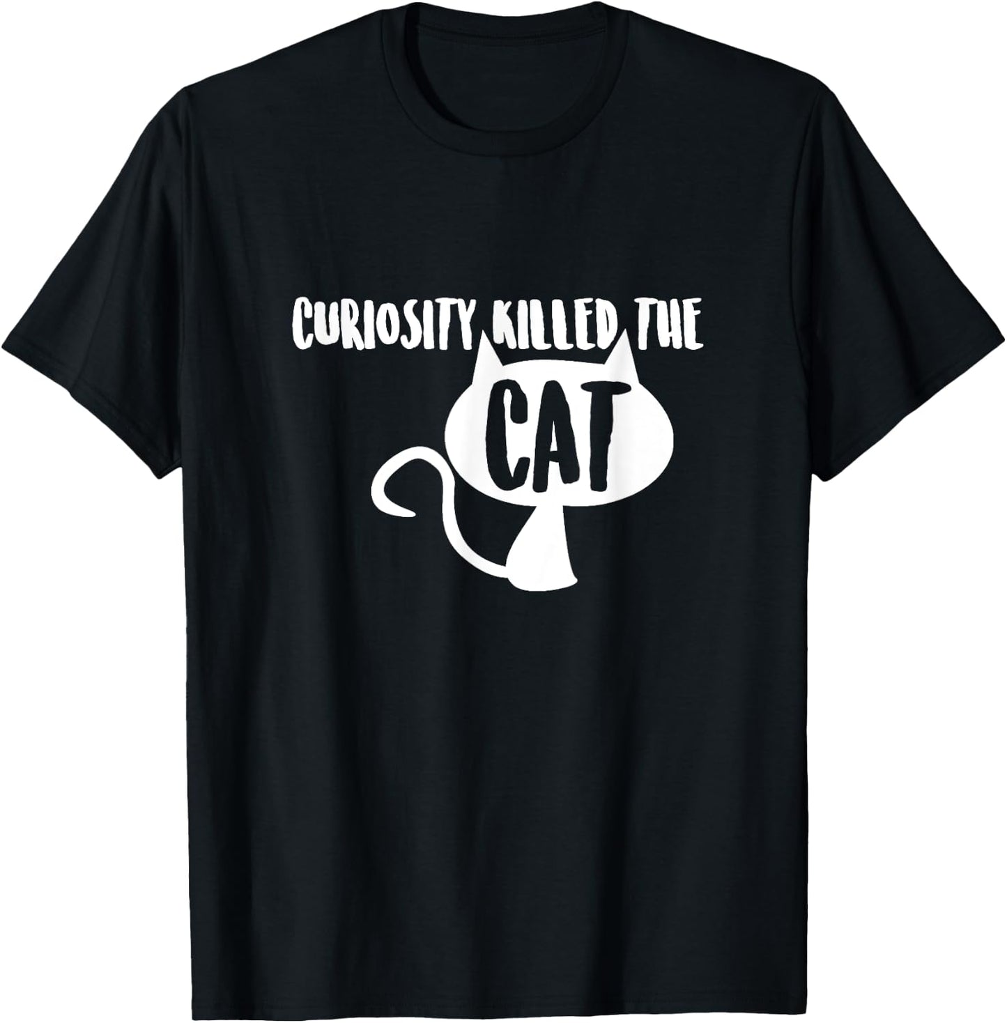 Curiosity Killed the Cat T-Shirt - T-Shirt | Black