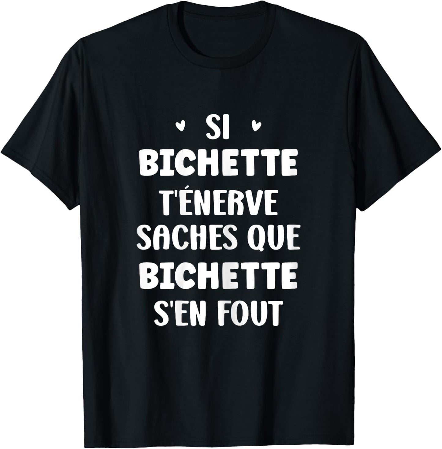 Name Si Bichette t'énerve Humour first name Bichette , Black, Female X-Small T-Shirt - T-Shirt | Black