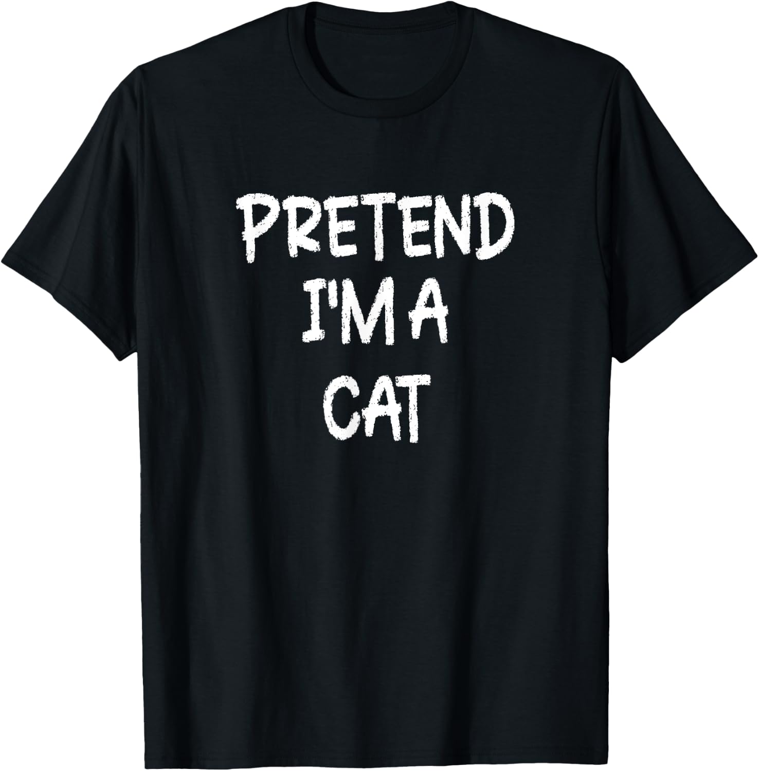 Pretend I'm a Cat Lazy Last Minute Halloween Costume T-Shirt - T-Shirt | Black