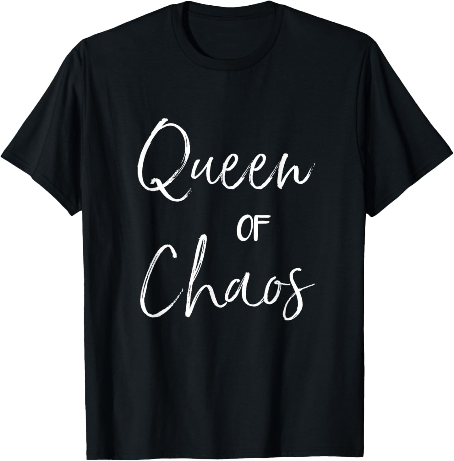 Queen Of Chaos Mother Funny Bless Mom Life T T-Shirt - T-Shirt | Black