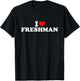 I Love Freshman T-Shirt - T-Shirt | Black