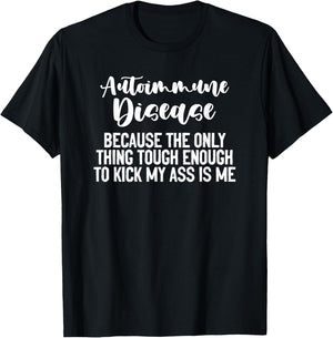 Autoimmune Disease Awareness Graphic Illness Statement Print T-Shirt - T-Shirt | Black