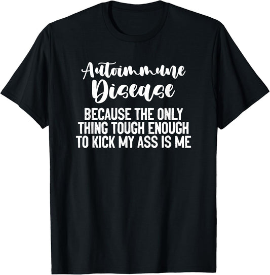 Autoimmune Disease Awareness Graphic Illness Statement Print T-Shirt - T-Shirt | Black