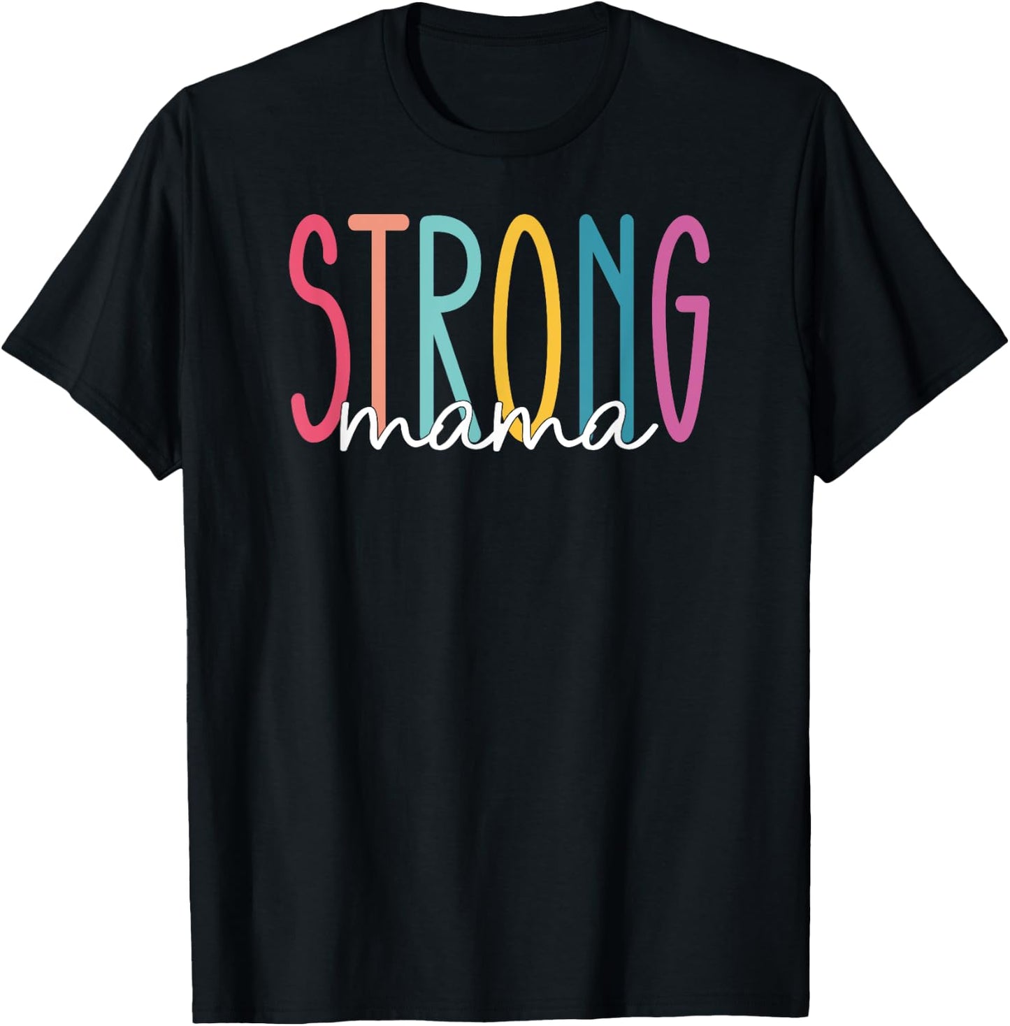 Strong Mama Mom Workout Gym Gift T-Shirt - T-Shirt | Black