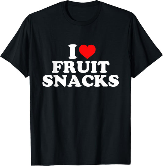I Love Fruit Snacks T-Shirt - T-Shirt | Black