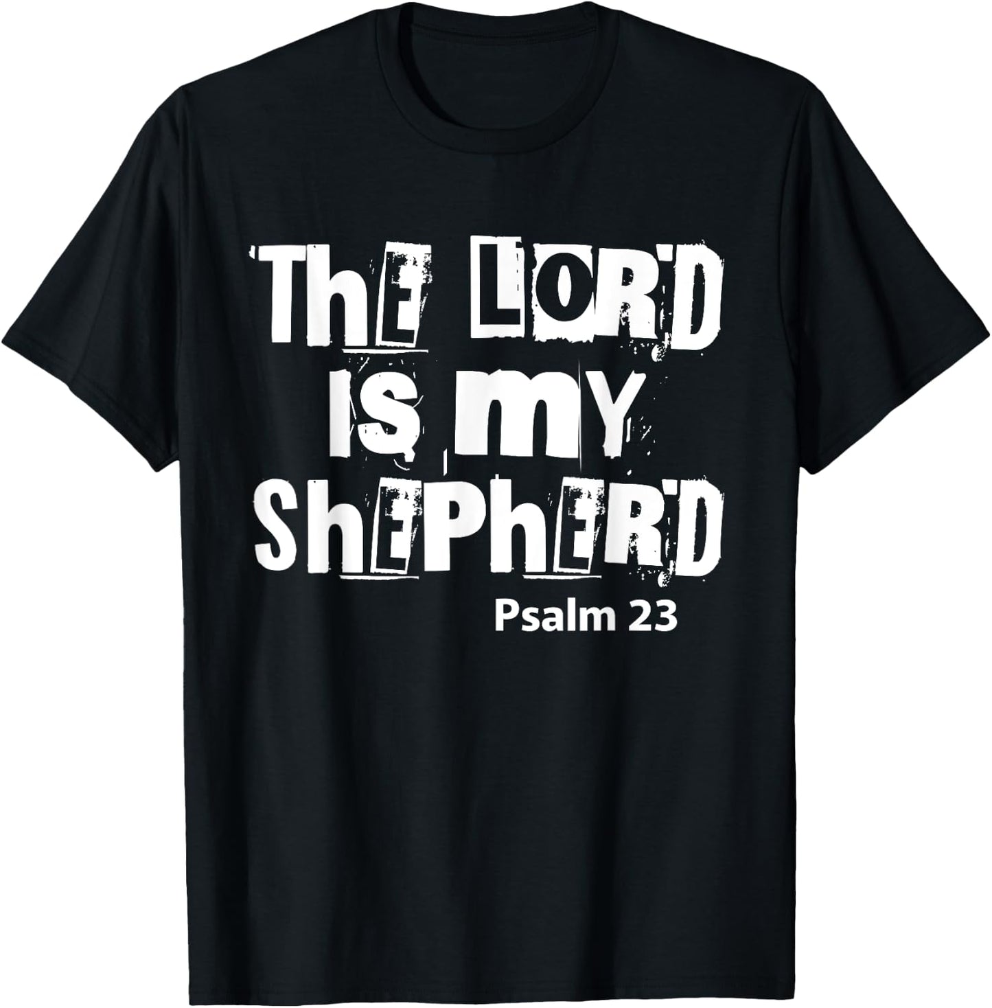 Christians God Faith The Lord is my shepherd T-Shirt - T-Shirt | Black