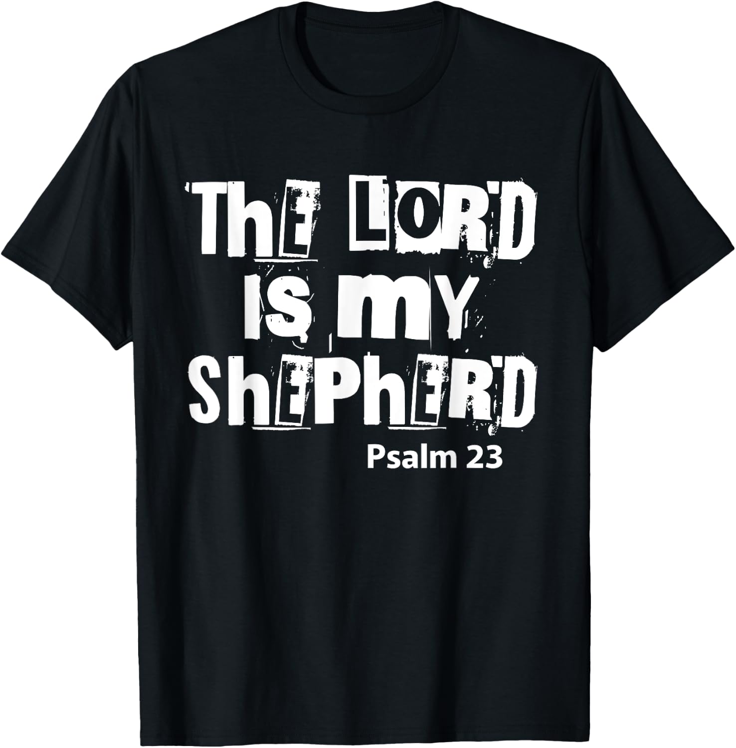 Christians God Faith The Lord is my shepherd T-Shirt - T-Shirt | Black