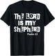 Christians God Faith The Lord is my shepherd T-Shirt - T-Shirt | Black
