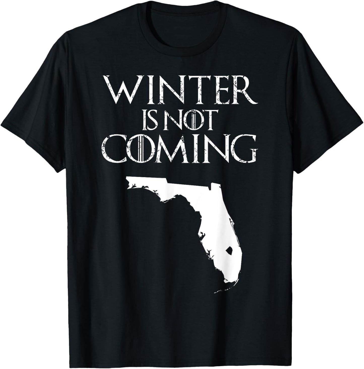 Winter is not coming T Shirt Funny Christmas FL USA gift T-Shirt - T-Shirt | Black
