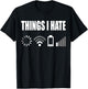 Things I Hate Programmer Outfit Gamer Funny Gift T-Shirt - T-Shirt | Black