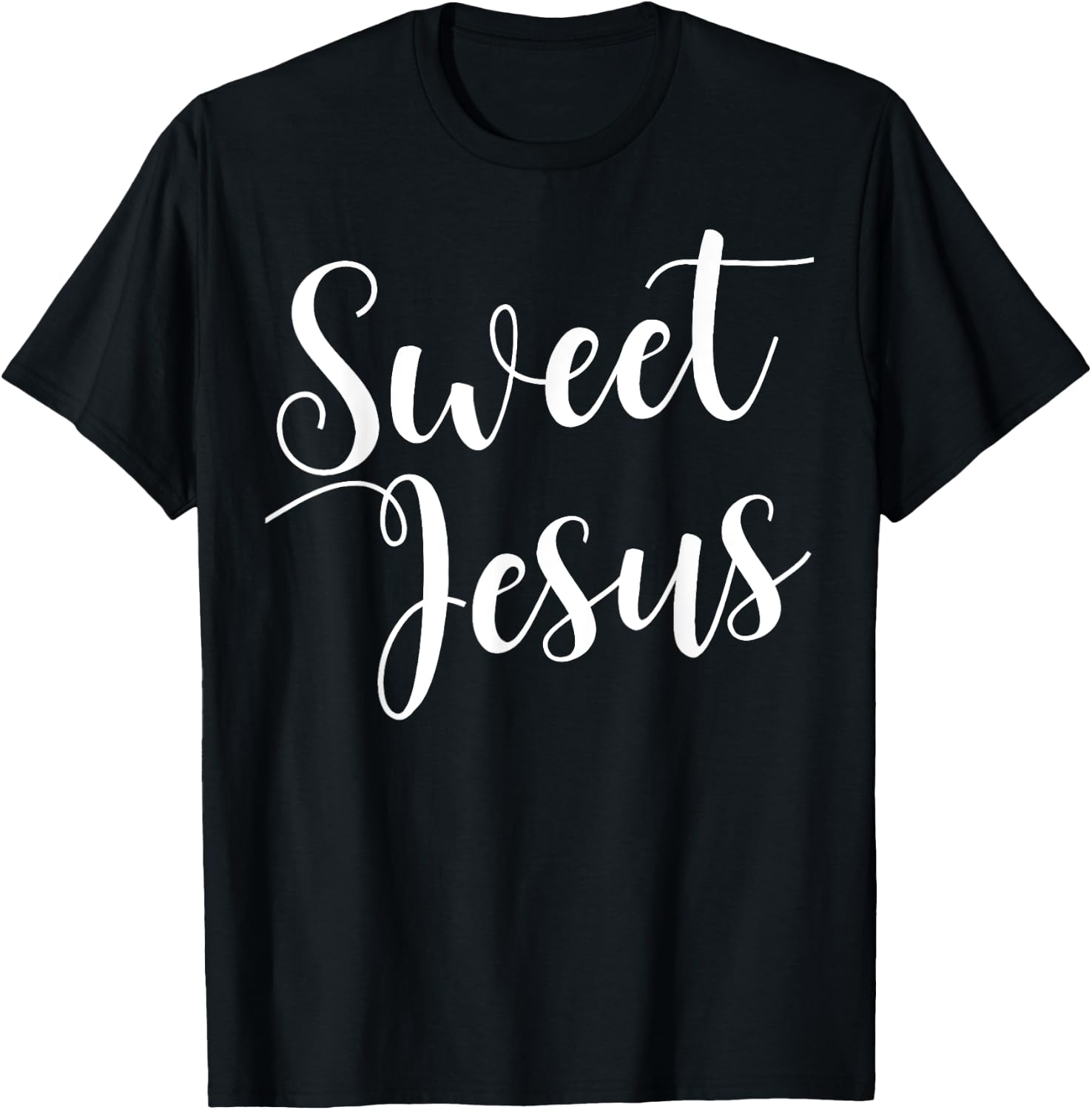 Sweet Jesus sweet jesus T-Shirt - T-Shirt | Black
