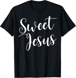 Sweet Jesus sweet jesus T-Shirt - T-Shirt | Black