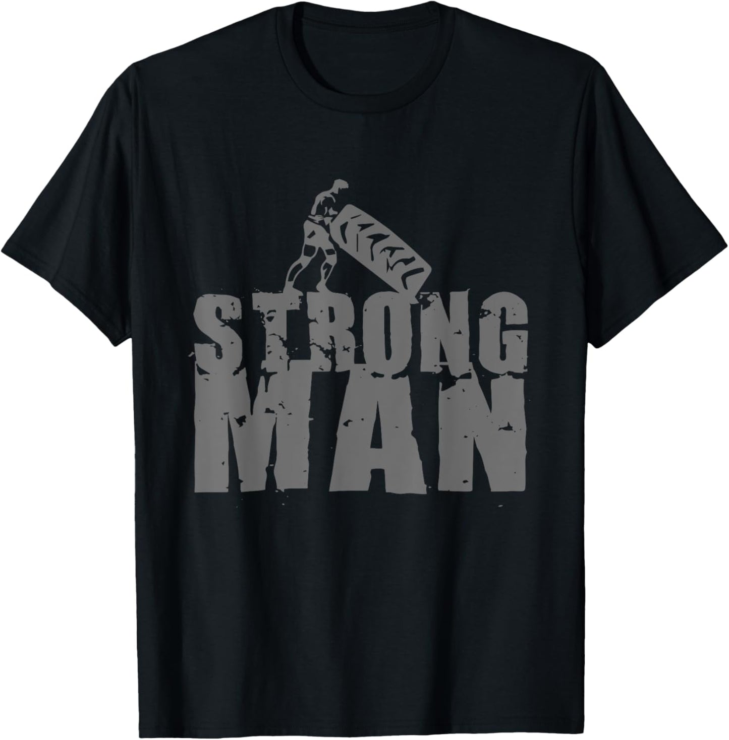 STRONGMAN T SHIRT Powerlifting Gym Strength Training T-Shirt - T-Shirt | Black