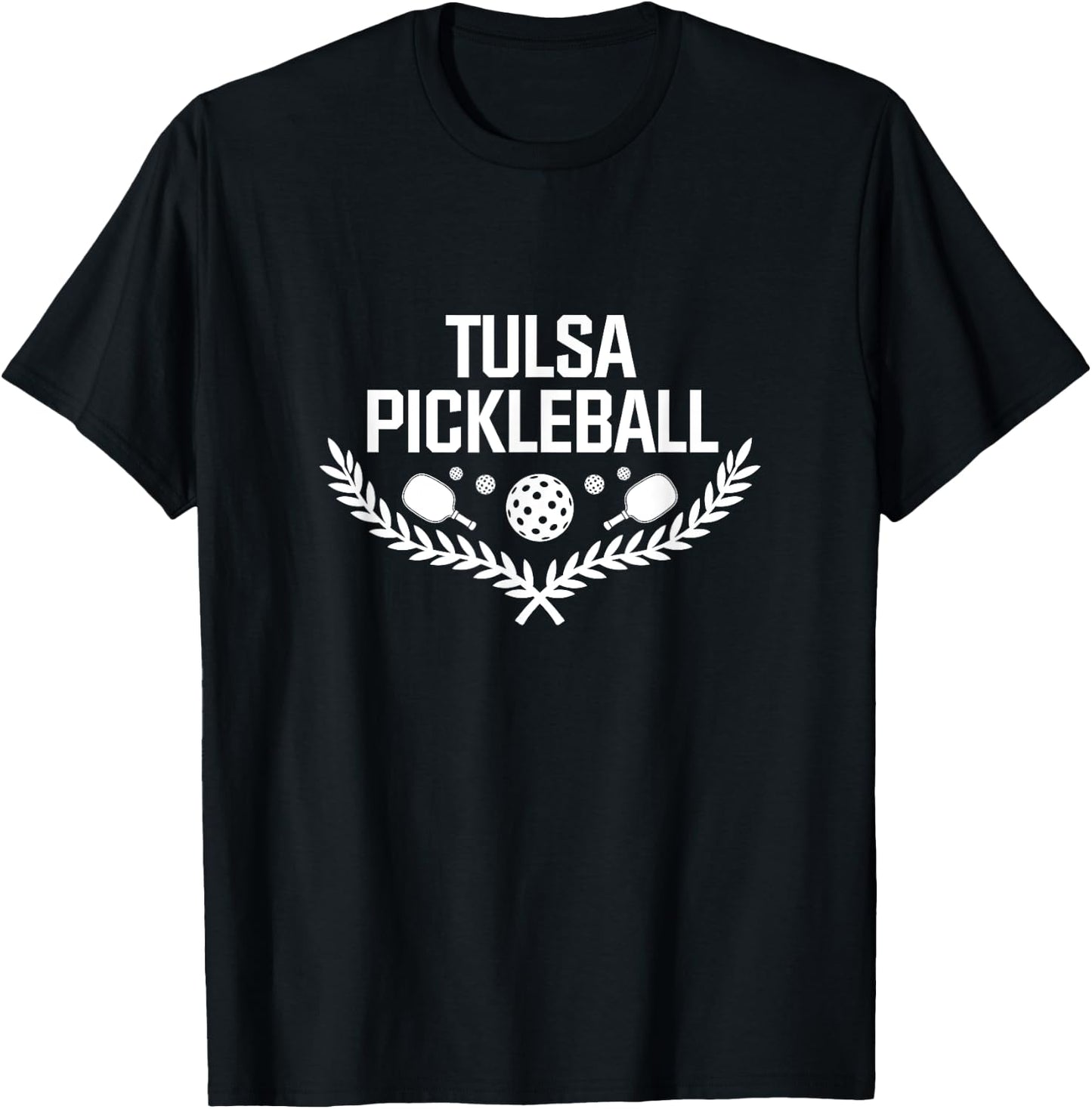 Tulsa Oklahoma Pickleball - Paddle & Ball Laurel Design T-Shirt - T-Shirt | Black