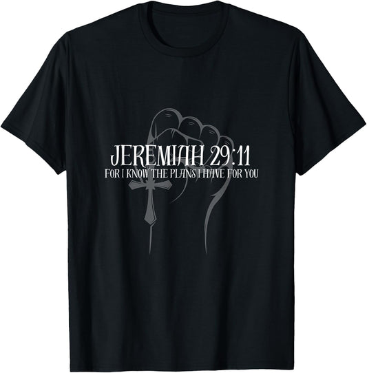 For I Know The Plans I Have For You Jeremiah 29 11 Bible T-Shirt - T-Shirt | Black