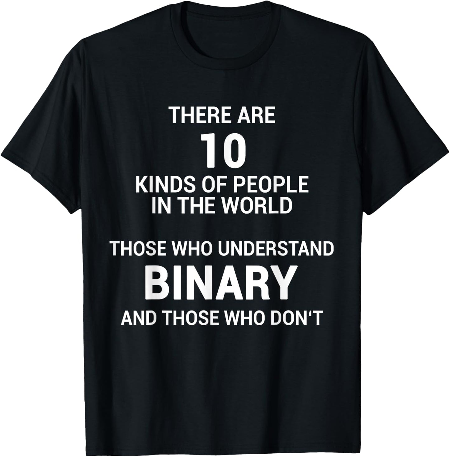 Programmer Binary Funny Computer Nerd Binary System T-Shirt - T-Shirt | Black