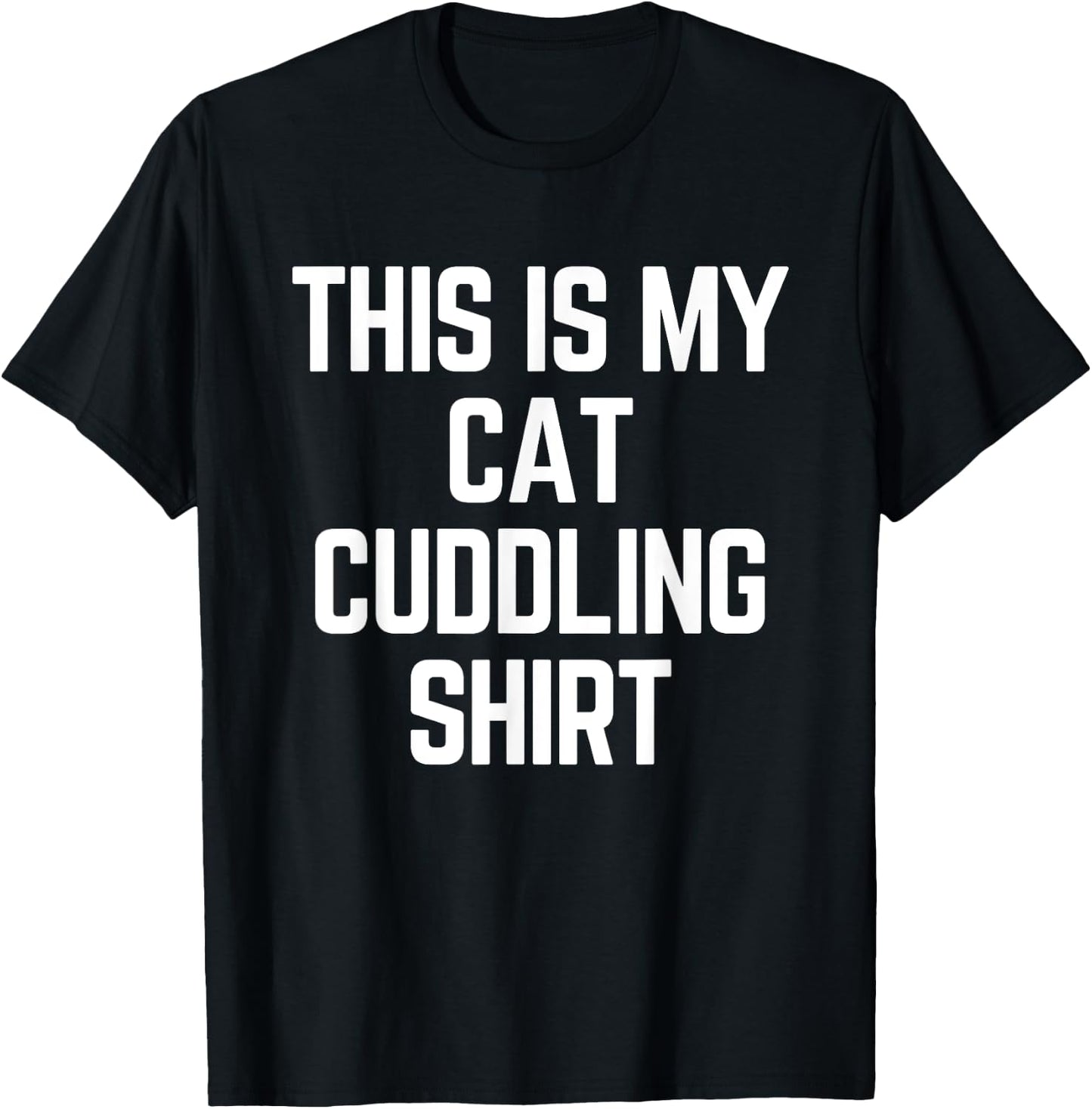 This Is My Cat Cuddling Shirt - Funny Cat Women Girls Kids T-Shirt - T-Shirt | Black