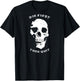 "Die First, Then Quit" Skull | Motivational Quote T-Shirt - T-Shirt | Black