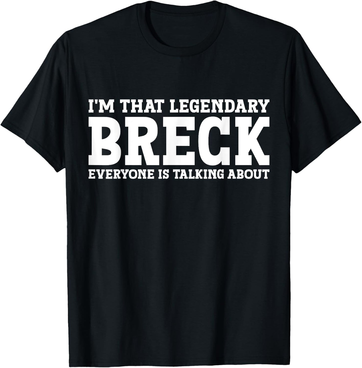 Breck Personal Name First Name Funny Breck T-Shirt - T-Shirt | Black