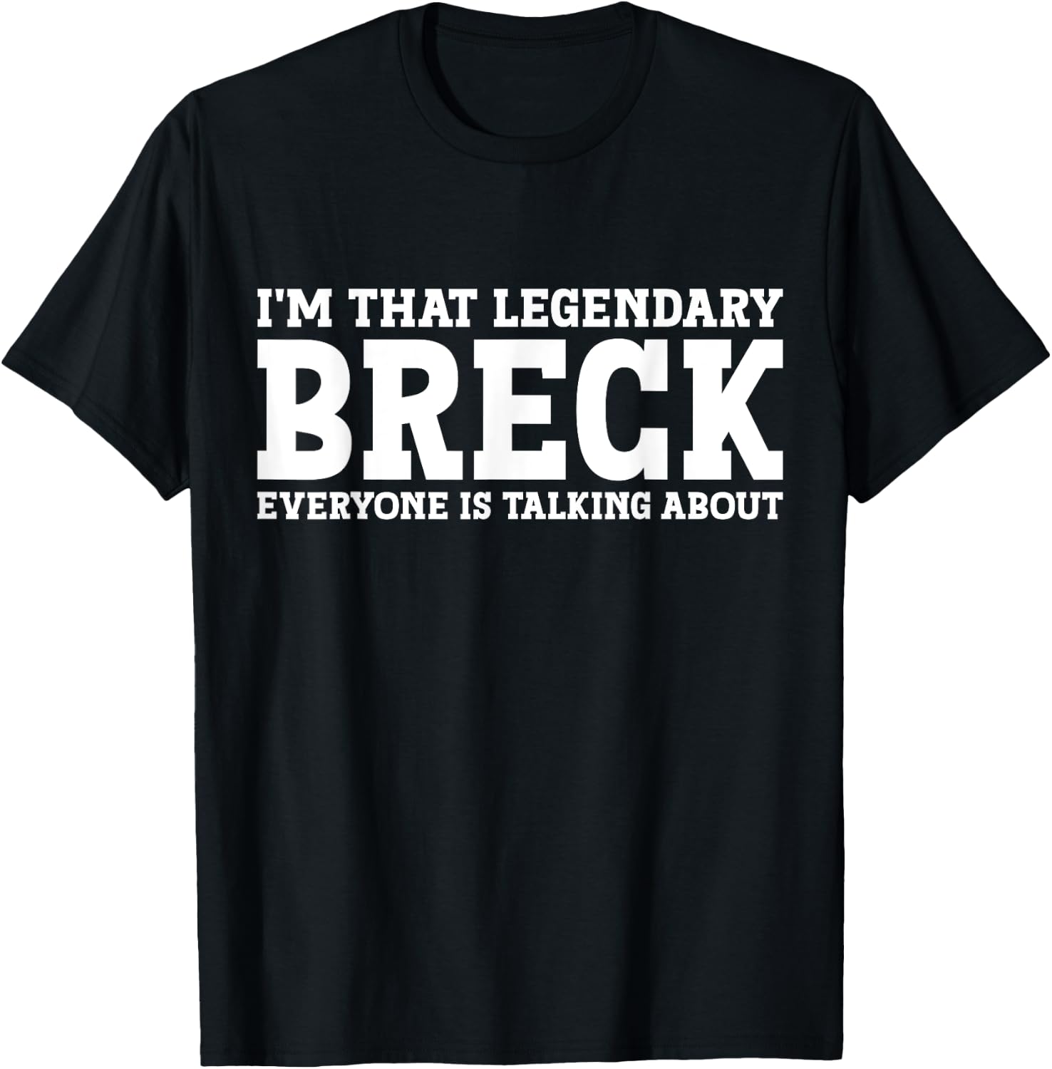 Breck Personal Name First Name Funny Breck T-Shirt - T-Shirt | Black