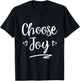 Choose Joy Christian Women Inspirational Faith T-Shirt - T-Shirt | Black