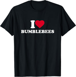 I Love Bumblebees I Heart Bumblebees Lover T-Shirt - T-Shirt | Black