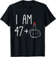 Funny 48e anniversaire pour femmes FCK : I Am 47 Plus 1 Middle Finger T-Shirt - T-Shirt | Black