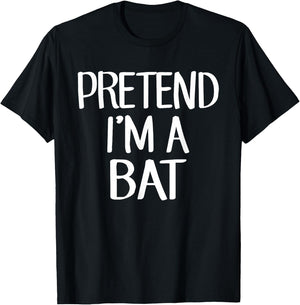 Pretend I'm A Bat Costume Family Lazy Easy Halloween Bat T-Shirt - T-Shirt | Black