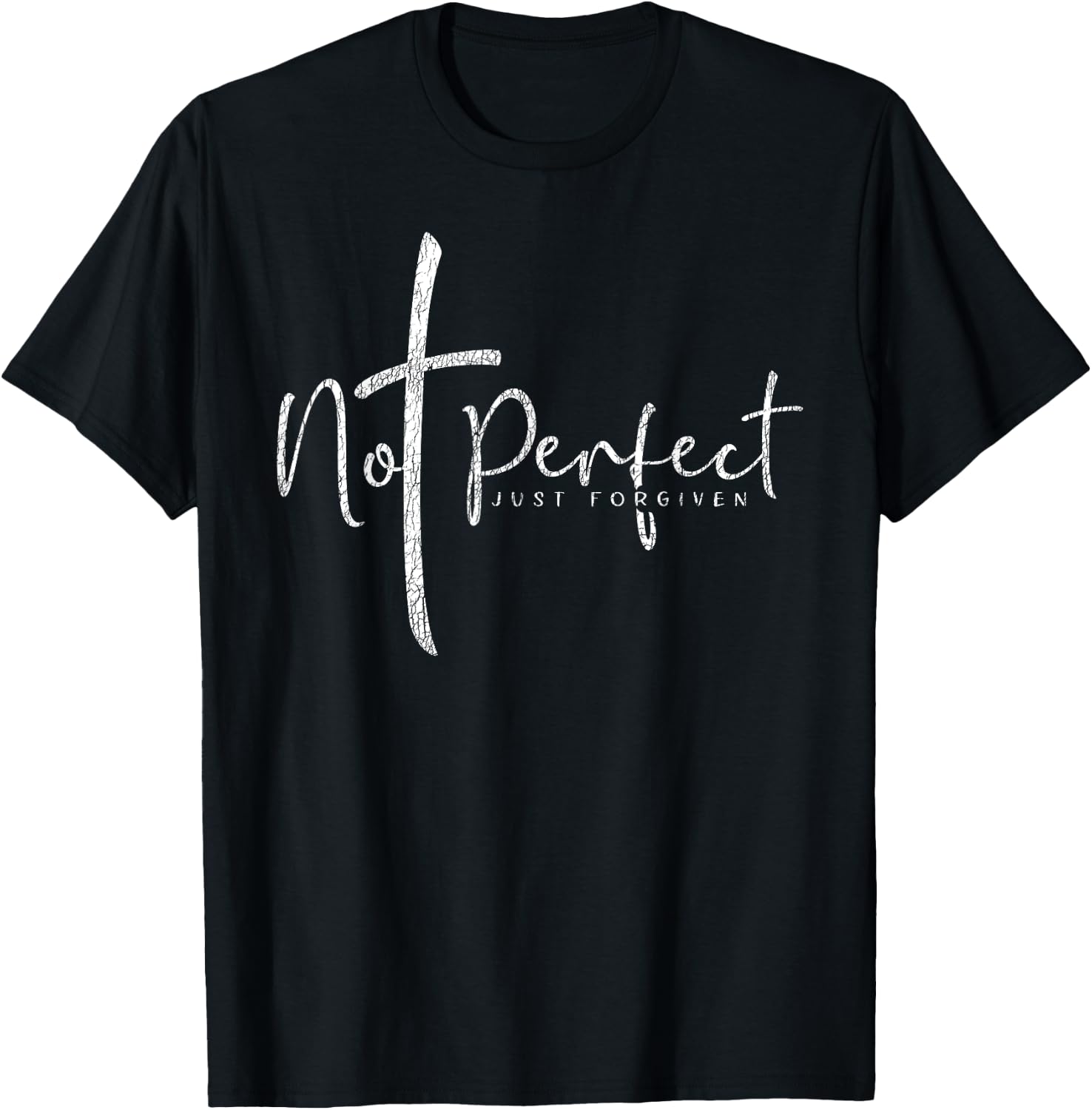 Christian Not Perfect Just Forgiven Men's and Women's , black T-Shirt - T-Shirt | Black