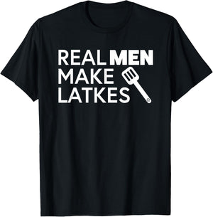 Real Men Make Latkes Funny Jewish T-Shirt - T-Shirt | Black