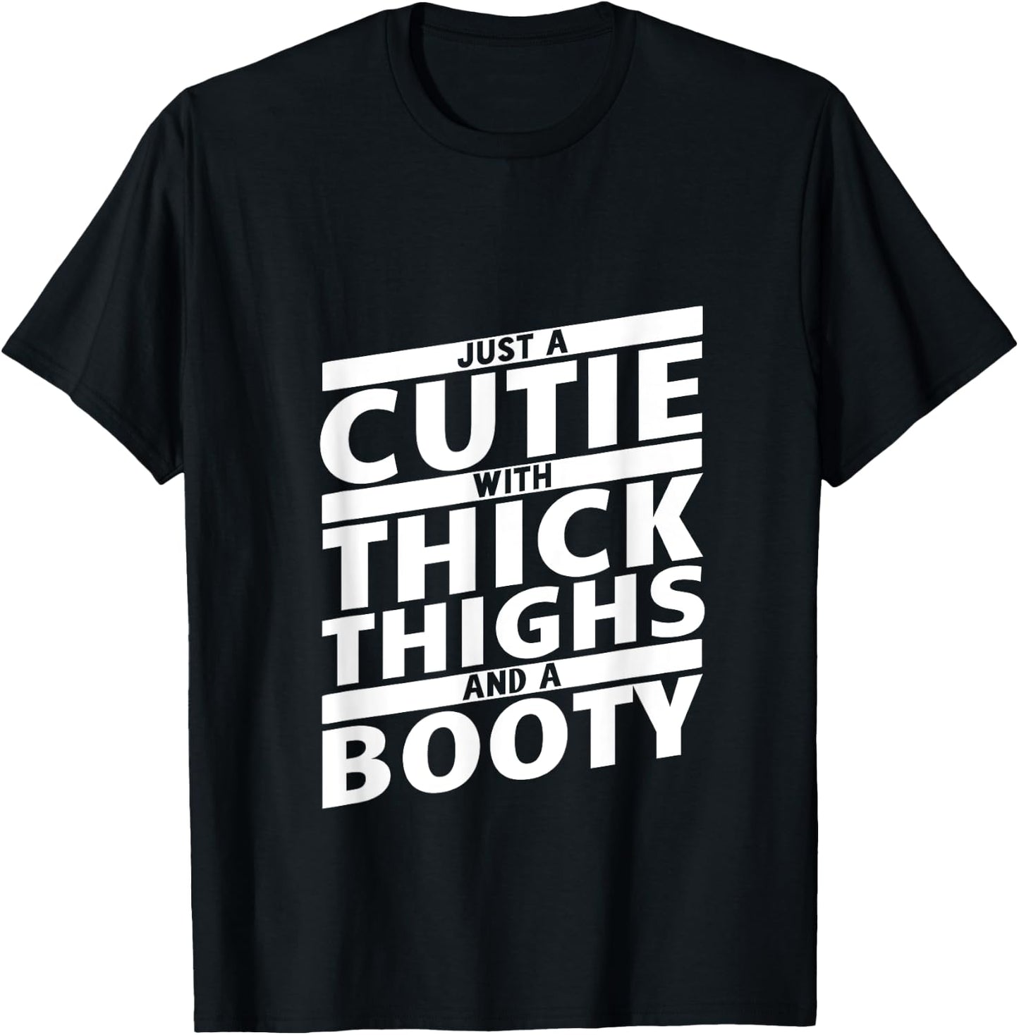 Shertvibes Curvy Thicc Girl Lover Workout Funny Just a Cutie With Thick Thighs And A Booty Gym Wear T-Shirt - T-Shirt | Black