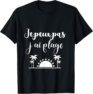 Je peux pas j'ai plage T-Shirt - T-Shirt | Black