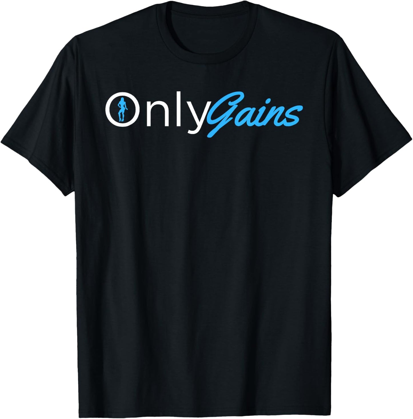 Only Gains - OnlyGains Funny Women's Fitness Bodybuilding T-Shirt - T-Shirt | Black