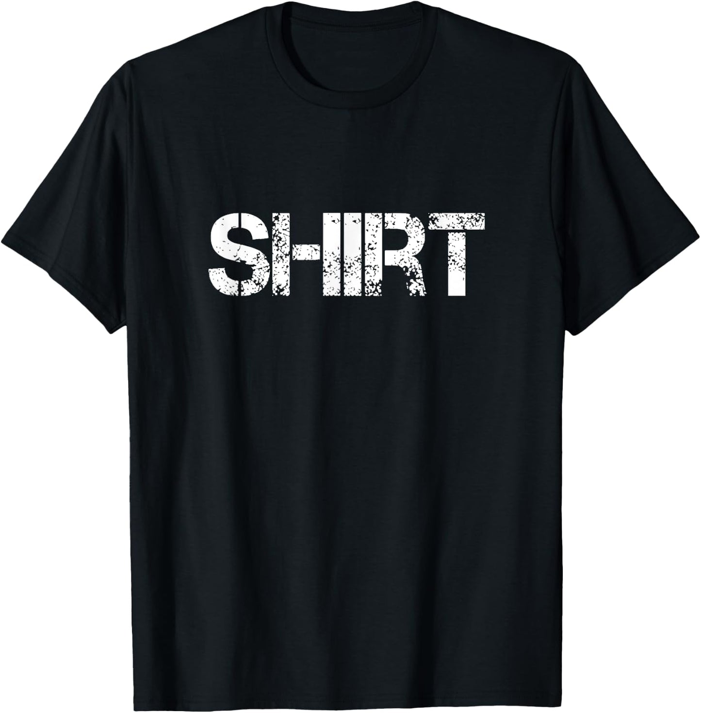 Design that says Shirt T-Shirt - T-Shirt | Black