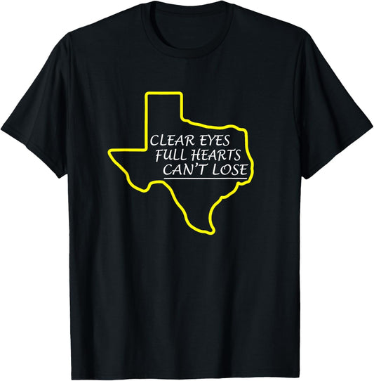 Clear Eyes Full Hearts Can't Lose Shirt T-Shirt - T-Shirt | Black