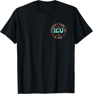 Funny ICU Nurse Intensive Care Unit Nurse Emergency Nurse T-Shirt - T-Shirt | Black