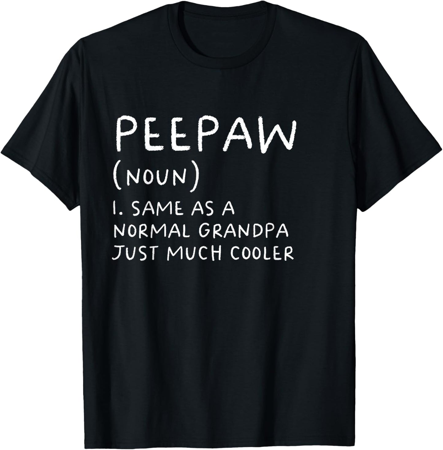 Peepaw Grandpa Definition Grandfather Funny T-Shirt - T-Shirt | Black