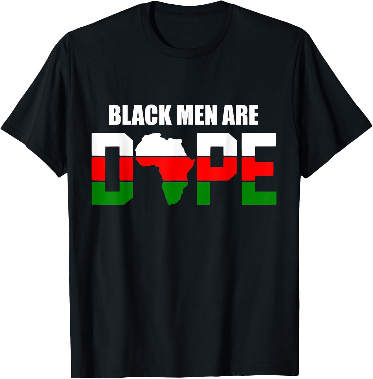 Black Men Are Dope African American Afrocentric Apparel T-Shirt - T-Shirt | Black
