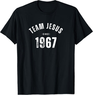 Team Jesus since my birth in 1967. Faithful and Proud T-Shirt - T-Shirt | Black