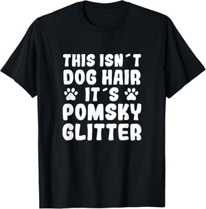 Funny Pomsky Saying Dog Hair Pomsky Fun Dog Owner Pomskies Women T-Shirt - T-Shirt | Black