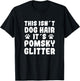 Funny Pomsky Saying Dog Hair Pomsky Fun Dog Owner Pomskies Women T-Shirt - T-Shirt | Black