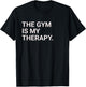 The Gym Is My Therapy, SWOLE Gym T-Shirt - T-Shirt | Black