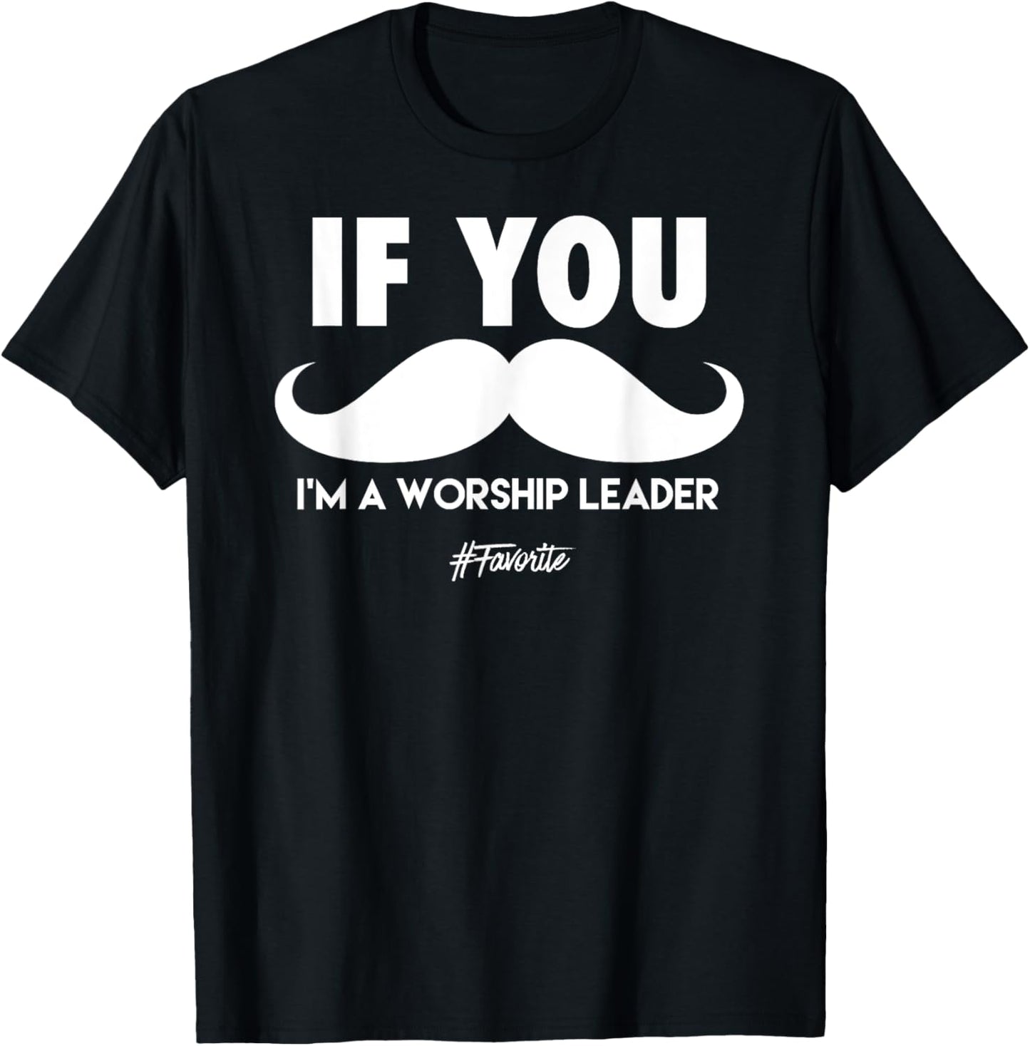 Funny Worship Leader Appreciation T-Shirt - T-Shirt | Black