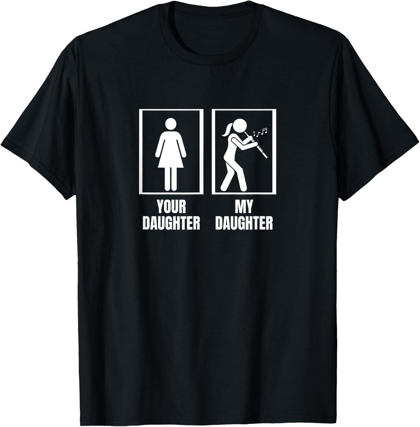 Your Daughter My Daughter Oboe Dad Mom Funny Oboist T-Shirt - T-Shirt | Black