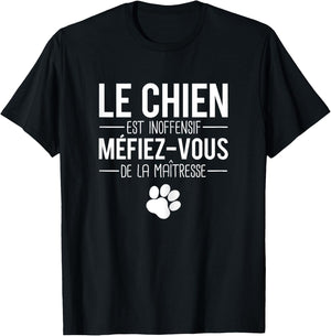The Dog Is Harmless Beware Of The Mistress T-Shirt - T-Shirt | Black
