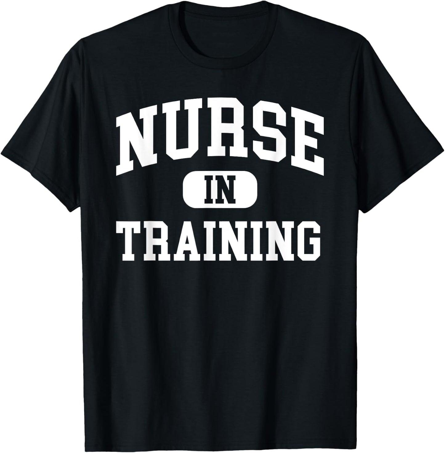 Nurse In Training Future Nurse - Nursing Student T-Shirt - T-Shirt | Black